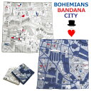 BohemianS (ボヘミアンズ)　バンダナBOHEMIANS　CITY　ボヘミアンズの架空の街をデザインメンズ、レディース問わず使って頂けます！日本製　ネコポス便（メール便）発送できます！