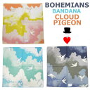 BohemianS (ボヘミアンズ) バンダナ CLOUD PIGEON(クラウドピジョン)雲の中を自由に飛び回る鳩のデザイングラデーションの雲が綺麗です メン...
