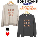 Bohemians (ボヘミアンズ)ラグランスエット SQUARE BOHEMIANS(スクエアボヘミアンズ) ゆったりシルエットヴィンテージ風のかすれたプリン...