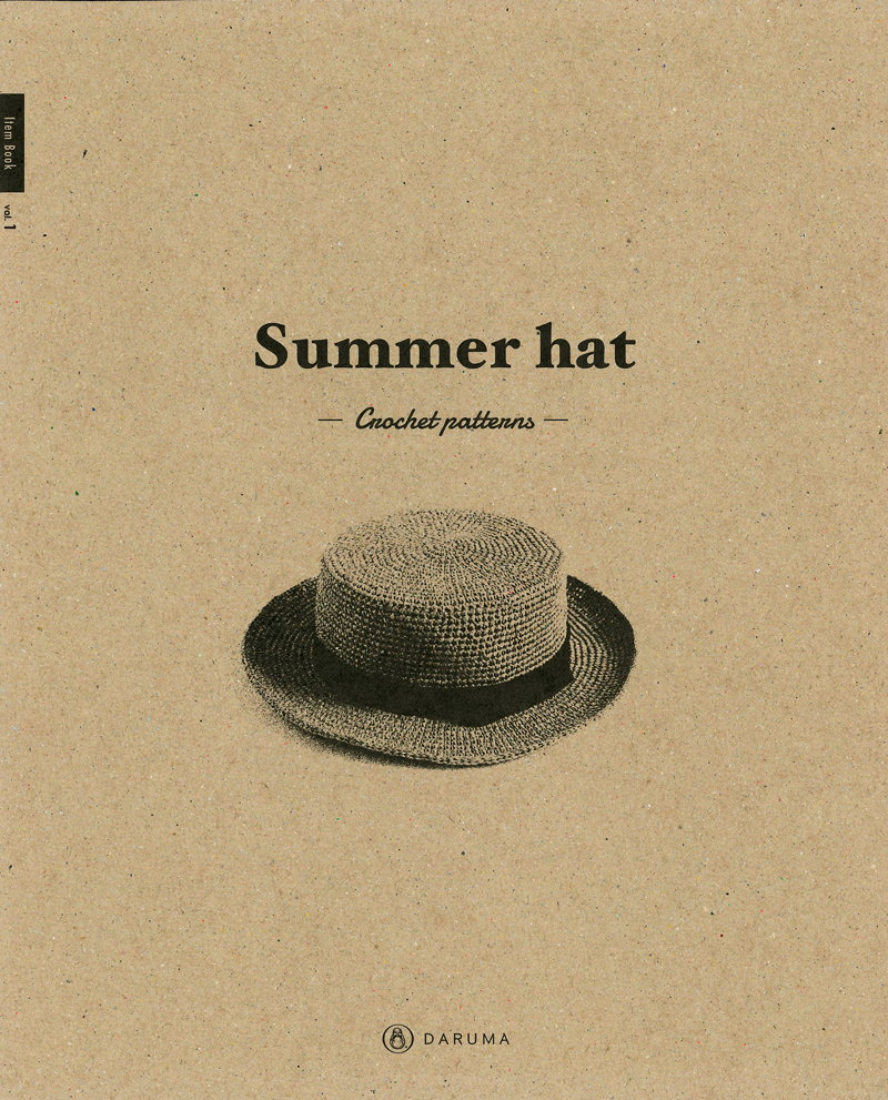 【ダルマ毛糸編み物の本】ltem Book vol.1 『Summer hat』（IB01）横田株式会社/春夏/帽子/ササワシフラット/