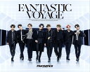 FANTASTIC VOYAGE(CD+DVD2枚組)