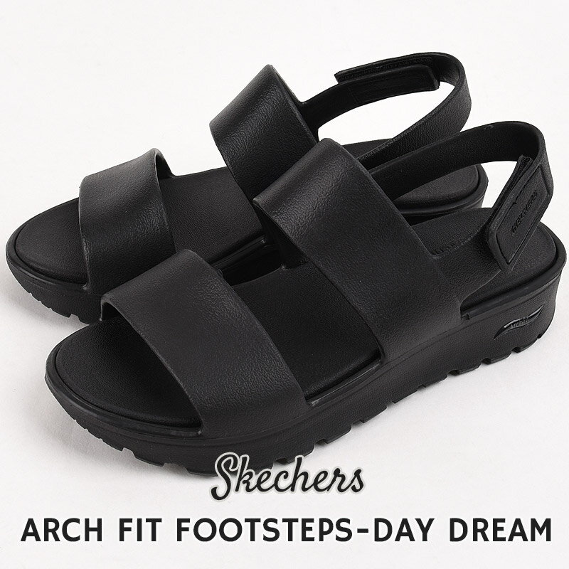 スケッチャーズ skechers レディース サンダル シューズ 靴 アーチ フィット ストラップ ARCH FIT FOOTSTEPS-DAY DREAM 111380 BBK 黒