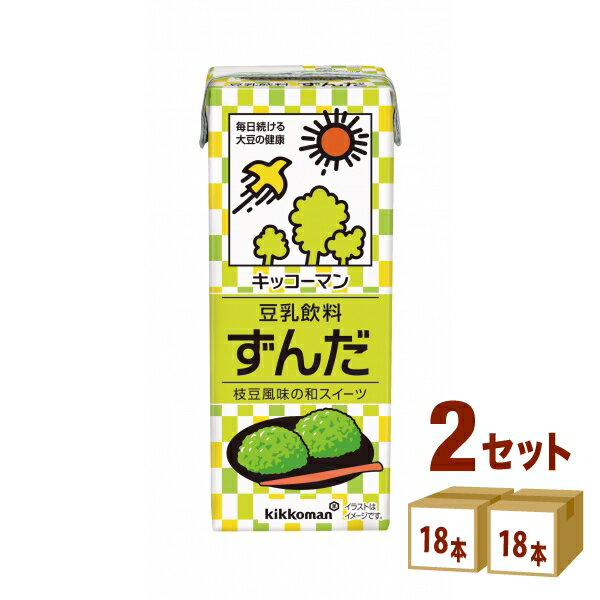 キッコーマンソイ 豆乳飲料 ずんだ パック 枝豆 200ml×18本×2ケース (36本)【送料無料※一部地域は除く】