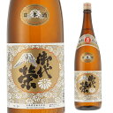 日本酒 御代栄 金紋 1800ml 滋賀県 北島酒造 清酒 1.8L 一升 瓶 長S