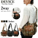DEVICE ショルダーバッグ ボディバッグ 2way AHB17068 斜め掛けバッグ ミリタリー デバイス カジュアル メンズ オシャレ かっこいい ファッ...