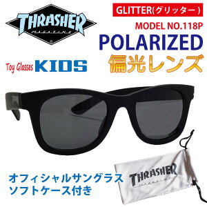 スラッシャー 偏光 サングラス キッズ 子供用 UVカット ウエリントン ブランド THRASHER グリッター GLITTER BK-SMP 118P ボストン ユニセックス 伊達メガネ 【送料無料】