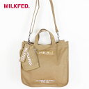 【SALE セール 20%OFF】MILKFED ミルクフェド EMBROIDERED BAR SHOULDER BAG W/STRAP 2WAYショルダーバッ...
