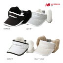 先行予約 ニューバランス 25年秋冬モデル 新作 ゴルフ レディース バイザー 012-5287504 イヤーマフ new balance GOLF 2WAY ...
