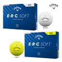 新作 キャロウェイ ゴルフ E・R・C ソフト ボール ERC SOFT BALL 25年モデル 1ダース 12球入り ホワイト イエロー Callaway G...