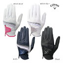 新作 キャロウェイ ゴルフ レディース グローブ Style Glove Women's スタイル 25 Callaway GOLF GLOVE 片手 左手 右...