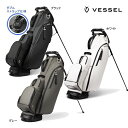 新作 ベゼル ゴルフ スタンド キャディバッグ PLYRV25 プレイヤー5.0 ダブルストラップ VESSEL GOLF CB SB PLAYER 5.0 D...