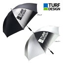 ターフデザイン ゴルフ パラソル TDPS-1970 メンズ レディース TURF DESIGN GOLF 大型 日差し 雨 軽量 晴雨兼用 傘 アンブレラ シ...
