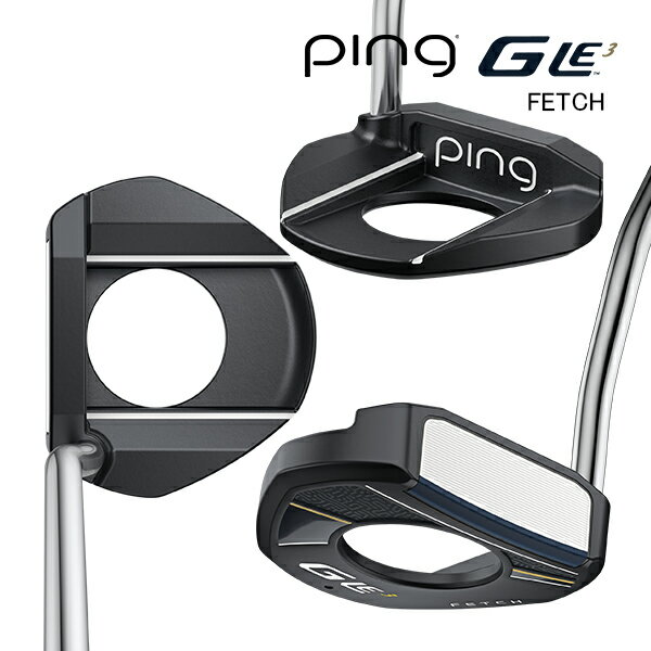 ♪【レディース】【23年モデル】 ピン ジー・エルイー3 パター [FETCH (フェッチ)] PING G Le3 PUTTER LADIES