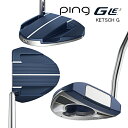 ♪【レディース】【23年モデル】 ピン ジー・エルイー3 パター [KETSCH G (ケッチ G)] PING G Le3 PUTTER LADIES