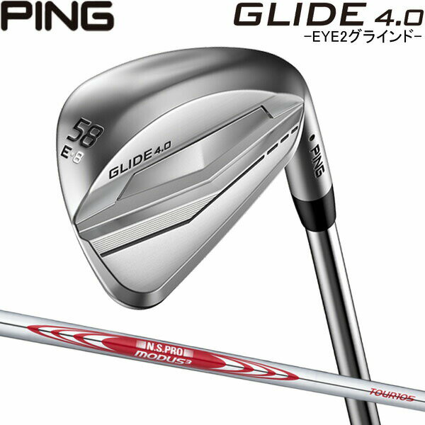 ♪【22年モデル】 ピン グライド4.0 ウェッジ EYE2グラインド [N.S.プロ モーダス3ツアー105] スチールシャフト PING GLIDE 4.0 WEDGE NS PRO MODUS