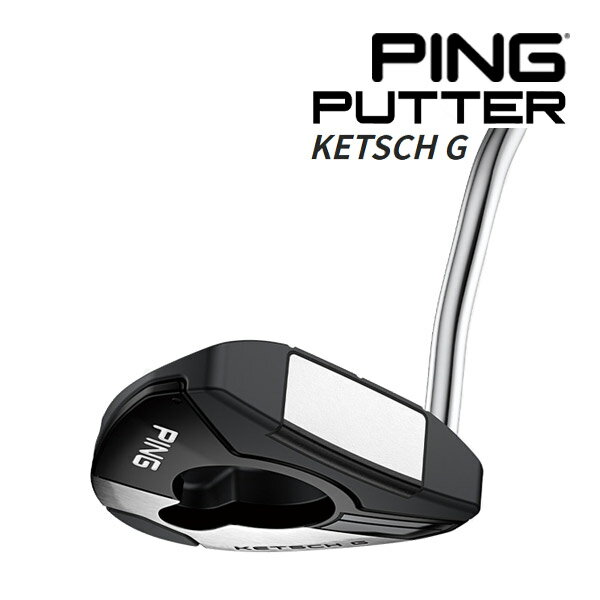 ♪【24年モデル】 ピン パター [KETSCH G(ケッチG)] PING PUTTER 2024
