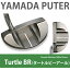 ֻĥѥ˼ ޥߥ ȥӡ BR ޥѥ YAMADA Machine Milled Putter Turtle BR ѥѥС°פ򸫤