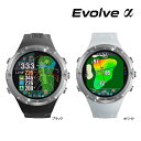 【24年モデル】ショットナビ エボルブ アルファ 腕時計型 GPSゴルフナビ Evolve α