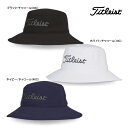 タイトリスト ゴルフ ハット TH23PSB プレーヤーズ ステイドライ バケットハット Titleist Players SDry Bucket 帽子 バケハ...