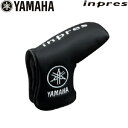 【純正ヘッドカバー】【20年継続モデル】inpres PUTTER用 ヤマハ ゴルフ ヘッドカバー パター用 YAMAHA GOLF インプレス