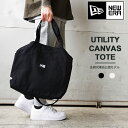 ő3000~N[|v[gI j[G g[gobO Y fB[X NEW ERA UTILITY CANVAS TOTE BAG [eBeB LoX g[g 15L 13517736 13517737 2Way V_[obO e y2024SS Vz