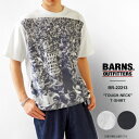 ő3000~N[|v[gI o[Y AEgtBb^[Y TVc  Y N[lbN ^tlbN rbOvg TOUGH-NECK SS PT-T Barns Outfitters (BR-22213)ၚԕiΏۊO