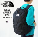 ザ・ノース・フェイス ノースフェイス リュック レディース メンズ THE NORTH FACE VAULT ヴォルト バックパック リュックサック デイバッグ バッグ 27L B4 NF0A3VY2