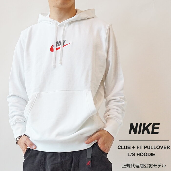 ナイキ パーカー メンズ ナイキ スウェット パーカー メンズ NIKE クラブ + FT プルオーバー L/S フーディ LBR FB7789 100 フード 長袖 ロゴ刺繍 裏パイル ホワイト ≪★返品交換対象外≫