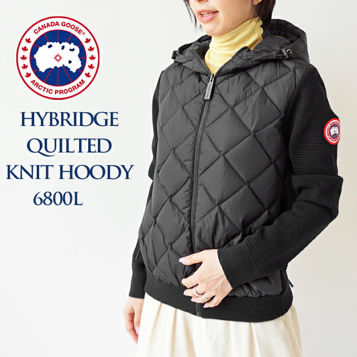 カナダグース ダウン ジャケット レディース CANADA GOOSE LADIES HYBRIDGE QUILTED KNIT HOODY ハイブリッジ キルティング ニット フーディー 6800L ダウンジャケット キルト フード パーカー 【クーポン対象外】