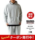 10%クーポン発行中！ バーンズ アウトフィッターズ スウェット パーカー メンズ Barns Outfitters MAX SW PARKA SLD BR-23350 ヘビーオンス プルオーバー 長袖 フード 裏パイル