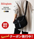 最大3000円クーポンプレゼント！ ビリンガム ショルダーバッグ メンズ レディース Billingham WICKHAM SATCHEL SMALL ウィッカム サッチェル スモール 583401-01/583433-54/583404-54 コットン レザー 本革 英国製 【2024SS 新作】