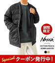 10%OFFクーポンプレゼント！ ナンガ ダウン ジャケット メンズ レディース NANGA COTTON PEACH DOWN HANTEN コットンピーチ ダウンハンテン ND2373-1Z400 ノーカラー ダウンジャケット アウター ワイド 軽量 ≪★返品交換対象外≫