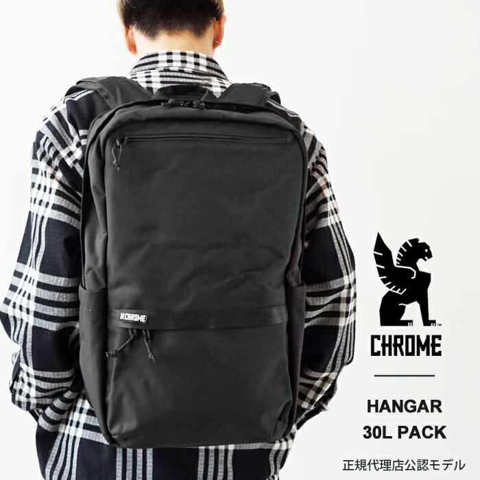 クローム リュックサック メンズ CHROME HANGAR 30L PACK ハンガー パック JP216 BK バックパック ビジネスリュック スクエア型 バッグ 30L 大容量 【2024SS 新作】