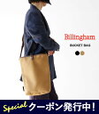 最大3000円クーポンプレゼント！ ビリンガム ショルダーバッグ メンズ レディース Billingham BUCKET BAG バケットバッグ 586301-01/586333-70 縦長 ショルダー コットン レザー 本革 英国製 【2024SS 新作】