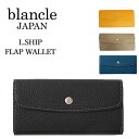 ő3000~N[|v[gI blancle uN z fB[X {v Ԃ z U[ v Kt tbvEHbg L.SHIP FLAP WALLET bc1064 (13-0136/13-0138/13-0140/13-0141)ၚԕiΏۊO