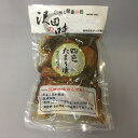 四色たまり漬（140g）自然と健康の郷【沢田の味】群馬県　あがつま農協【国産原料使用】漬物 大根 きゅうり なす ふきのとう