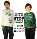 STOP!温暖化/オリジナルロングTシャツ/ネット限定長袖TシャツMILDCHOP