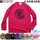 GASMASK オリジナルロングTシャツ/ネット限定長袖TシャツMILDCHOP