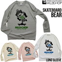 Skateboard Bear / オリジナルロングTシャツ/ロック/オリジナル/デザイン/ロゴ/メッセージ/ネット限定長袖TシャツMILDCHOP