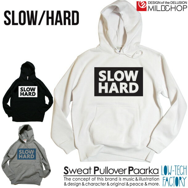 Rakuten - SLOW HARD /オリジナルパーカ/ネット限定パーカ/プルオーバーパーカー/インディアン/キャンプ/オリジナル/キャラクター/音楽/デザイン/ロゴ/メッセージ/ピース/裏起毛【cloth】MILDCHOP