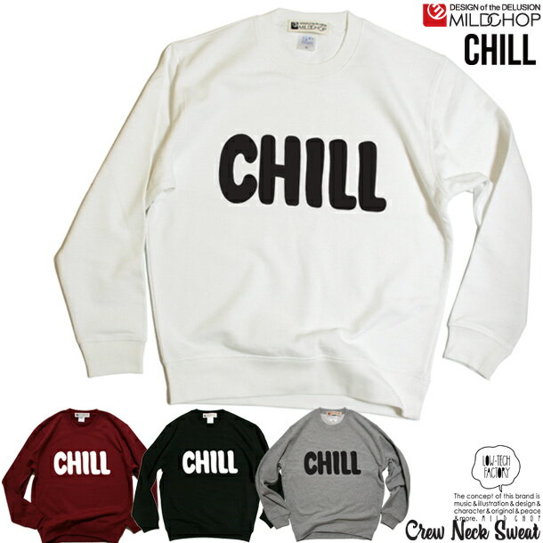 Rakuten - CHILL/オリジナルトレーナー/ネット限定スタンダードタイプ/【cloth】MILDCHOP