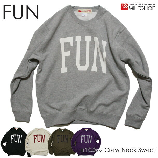 FUN/オリジナルトレーナー/ネット限定スタンダードタイプ/【cloth】MILDCHOP