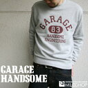 Garage Handsam2/オリジナルトレーナー/ネット限定スタンダードタイプ/【cloth】MILDCHOP