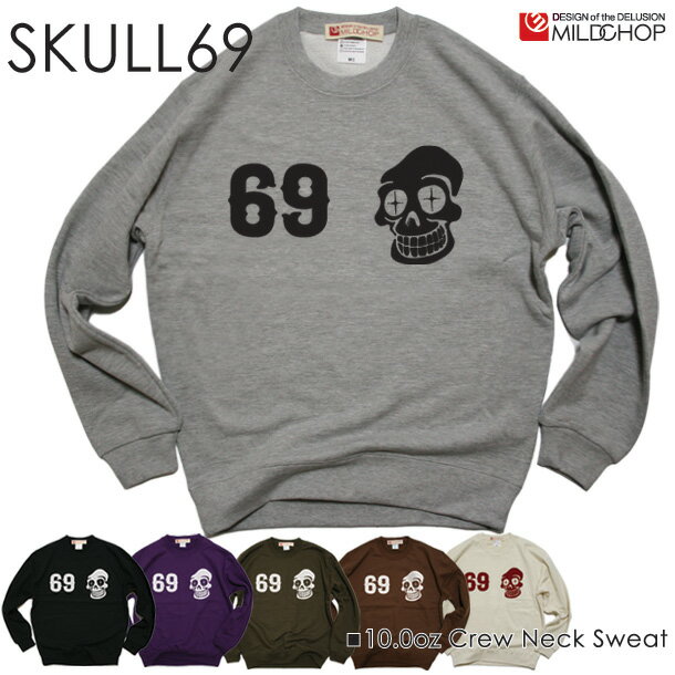 SKULL69/オリジナルトレーナー/ネット限定スタンダードタイプ/【cloth】MILDCHOP(4)
