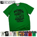 MUSHROOM FREAK / 半袖 Tシャツ メンズ レディース トップス ファッション 綿 限定 ポップ オリジナル デザイン イラスト ロゴ ロック スカル キャラクター マッシュルーム キノコ 音楽 パロディ シンプル メッセージ おもしろ ペア 服 春 夏 定番 送料無料MILDCHOP