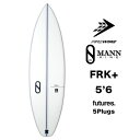 firewire ファイヤーワイヤー サーフボード ショートボード 5.6 エフアールケー プラス ショート futures 5'6 2023 ニューモデル ケーリースレーター ダン・マン FIREWIRE FRK Plus 5.6【1610190】