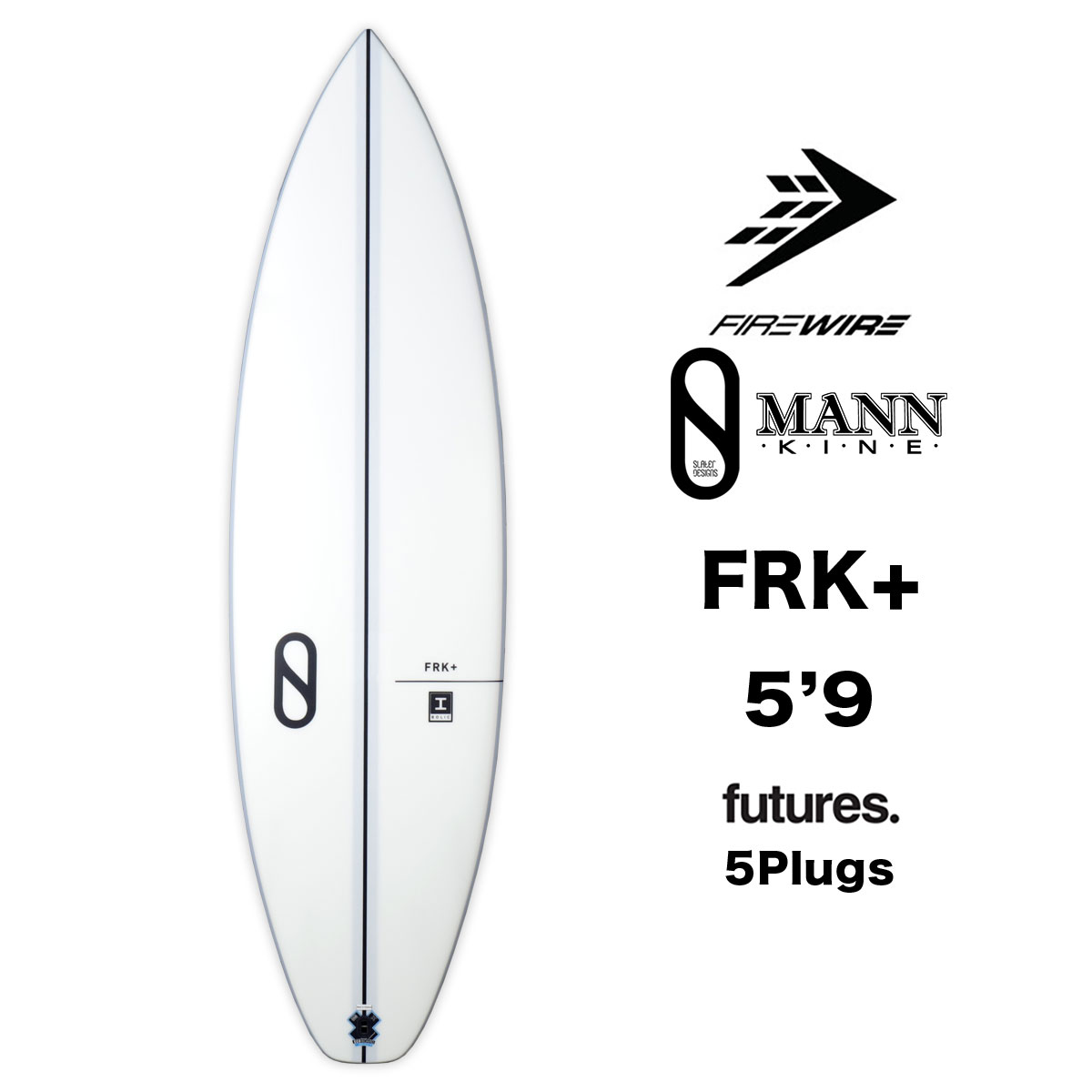 メーカー希望小売価格はメーカー商品タグに基づいて掲載しています FIREWIRE FRK + FRK Plusは、Kelly Slater、Brodi Sale、Bettylou Sakura Jonhsonらと共に過去3年間にわたり調整されたクラシックなスカッシュテールのパフォーマンスショートボードです。この新しいスカッシュバージョンのFRKは、オリジナルのFRKラウンドテールよりも少し短めに乗ることを想定しています。オリジナルのFRKのオンウェーブでの利点はそのままに、スカッシュテールからくるターンでの解放感と、ラウンドテールと比べて大きくなったスカッシュの表面積に対応するコンケーブとフィンの配置を少し調整しました。 スペック 製造国 タイ サイズ 5'9''x18'11/16''x2'1/2''【28.2L】 カラー クリア フィンシステム futures 5plugs コーンケーブ シングル to ダブルコンケーブ レール ミディアム to ロウ テール スカッシュ お勧めの波のサイズ 腰〜頭上 アビラティー 中級〜エキスパート 【検索キーワード】サーフボード サーフィン ファイアワイア firewire ダン・マン ケリースレーター Dan Mann FRK Plus Kelly Slater 通販 楽天市場 ジャックオーシャンスポーツSLATER DESIGNS + Dan Mann FRK+ FRK Plusは、Kelly Slater、Brodi Sale、Bettylou Sakura Jonhsonらと共に過去3年間にわたり調整されたクラシックなスカッシュテールのパフォーマンスショートボードです。 この新しいスカッシュバージョンのFRKは、オリジナルのFRKラウンドテールよりも少し短めに乗ることを想定しています。 オリジナルのFRKのオンウェーブでの利点はそのままに、スカッシュテールからくるターンでの解放感と、ラウンドテールと比べて大きくなったスカッシュの表面積に対応するコンケーブとフィンの配置を少し調整しました。 このシェイプはレールtoレールへの反応が非常に早く、ドライブとリリースが非常に良いというフィードバックがあります。 初中級者以上のサーファーは、FRK Plusを高く評価するでしょう。このシェイプは、それがそこにあることに気づかないほど、あなたの邪魔をしません。 クリックして拡大 I-BOLIC TECHNOLOGYI-Bolicは、LFTとHelium双方の優れた点を結びつけたFirewireの最新技術です。 I-Bolicの名は、高密度フォームのストリンガー「I-Beam」と高密度パラボリックレール「High Density Parabolic Rails」に由来し、この2つの特徴によってLFTの強度と剛性と、Heliumのフレックス性、反発性を兼ね備えています。 この新構造の開発プロセスの中でのKellyやチームライダー達の関与やフィードバックは計り知れない価値があり、あらゆるコンディションでのテストに多くの時間が費やされ、そしてFRKとREVO、Sci-Fi 2.0でのリリースとなりました。 スペック 製造国 タイ サイズ 5'9''x18'11/16''x2'1/2''【28.2L】 カラー クリア フィンシステム futures 5plugs コーンケーブ シングル to ダブルコンケーブ レール ミディアム to ロウ テール スカッシュ お勧めの波のサイズ 腰〜頭上 アビラティー 中級〜エキスパート この商品にはフィンは付属しません。 ■あらかじめご了承ください ┣　実店舗の店頭販売と在庫を共有しております。ご注文のタイミングによりましては、完売になり商品をご用意できない場合がございます。 ┣　商品の撮影環境やお客様ご使用のPCモニターの発色の具合により実際のものと色が異なる場合があります。 ┣　商品は全て当店で検品済みです。また同時に、当店へ出荷された商品はブランドの品質基準をクリアしたものになります。※製造の際に出来るピンホール、クロスの目や多少の細かいスリ傷等がある場合ございますが、使用に問題ありません。ご理解、ご了承の上、ご購入の方お願い致します。