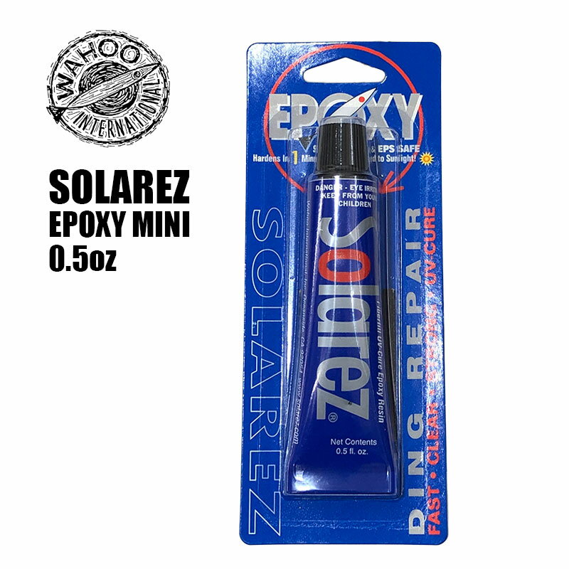 WAHOO SOLAREZ EPOXY ワフー ソーラーレズエポキシ サーフボード リペアキット エポキシ サーフボード 修理キット 簡単リペア エポキシミニ EPOXY MINI 0.5oz【130256】