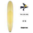 THC Surfboards UEtG{NuT[t{[h T[t{[h O{[h 9'8 LOG JOEL O WG gbhs_[ uh TCY 9.8 WG`[_[ VO ythc0002z