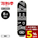 【7/30限定★すぐ使える5%OFFクーポン配布中】ZERO ゼロ デッキ スケボー デッキ 8.0 スケートボード ブラック 畜光 グラフィック スケートデッ...